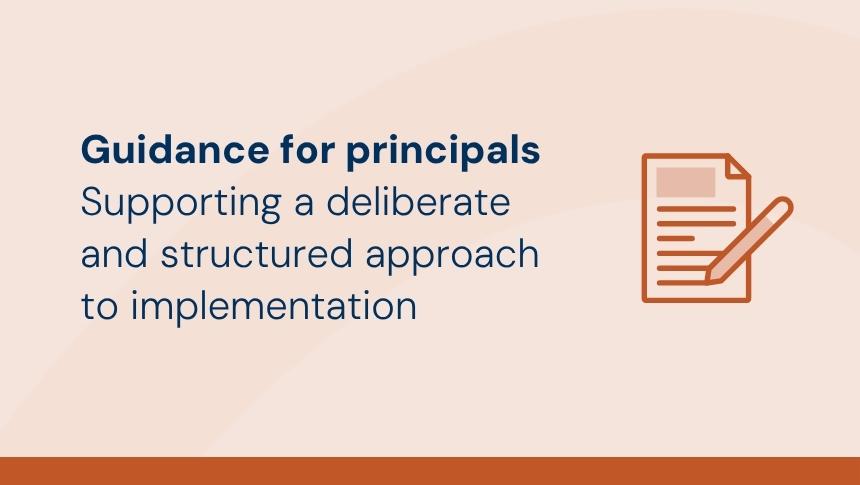 Thumbnail with title 'Guidance for principals: Supporting a deliberate and structured approach to implementation' and icon of a practice resource