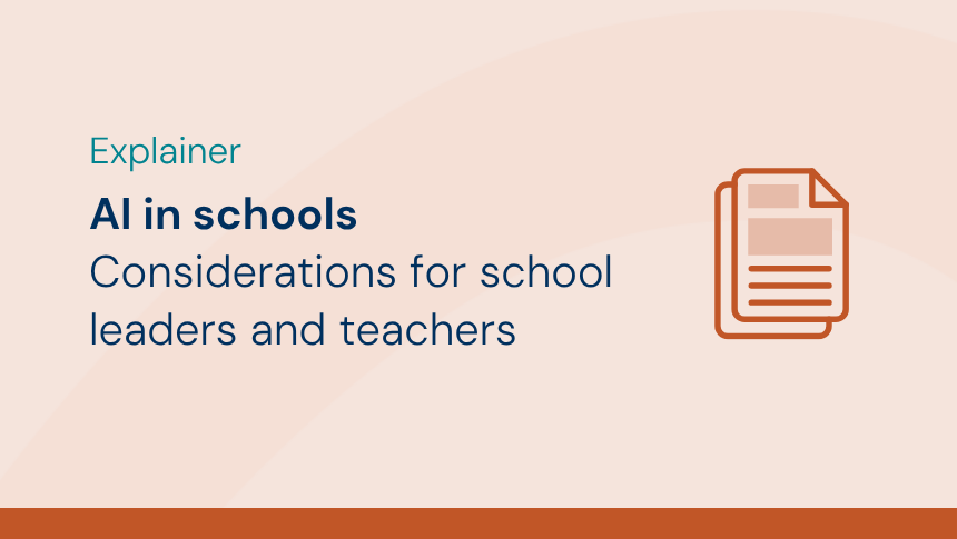 Thumbnail with title: 'AI in schools - Considerations for school leaders and teachers' and an icon of pages